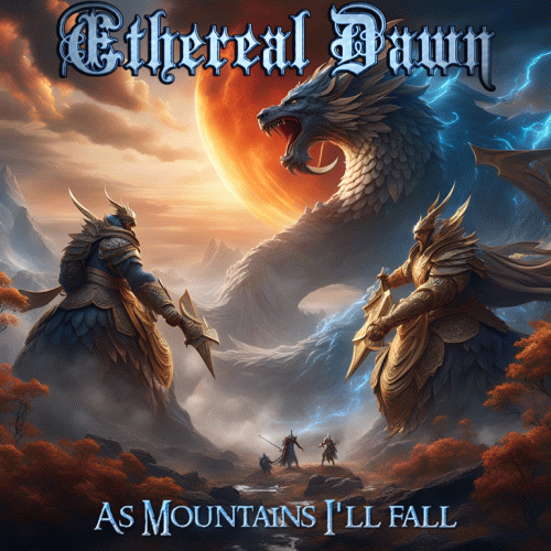 Ethereal Dawn : As Mountains I'll Fall